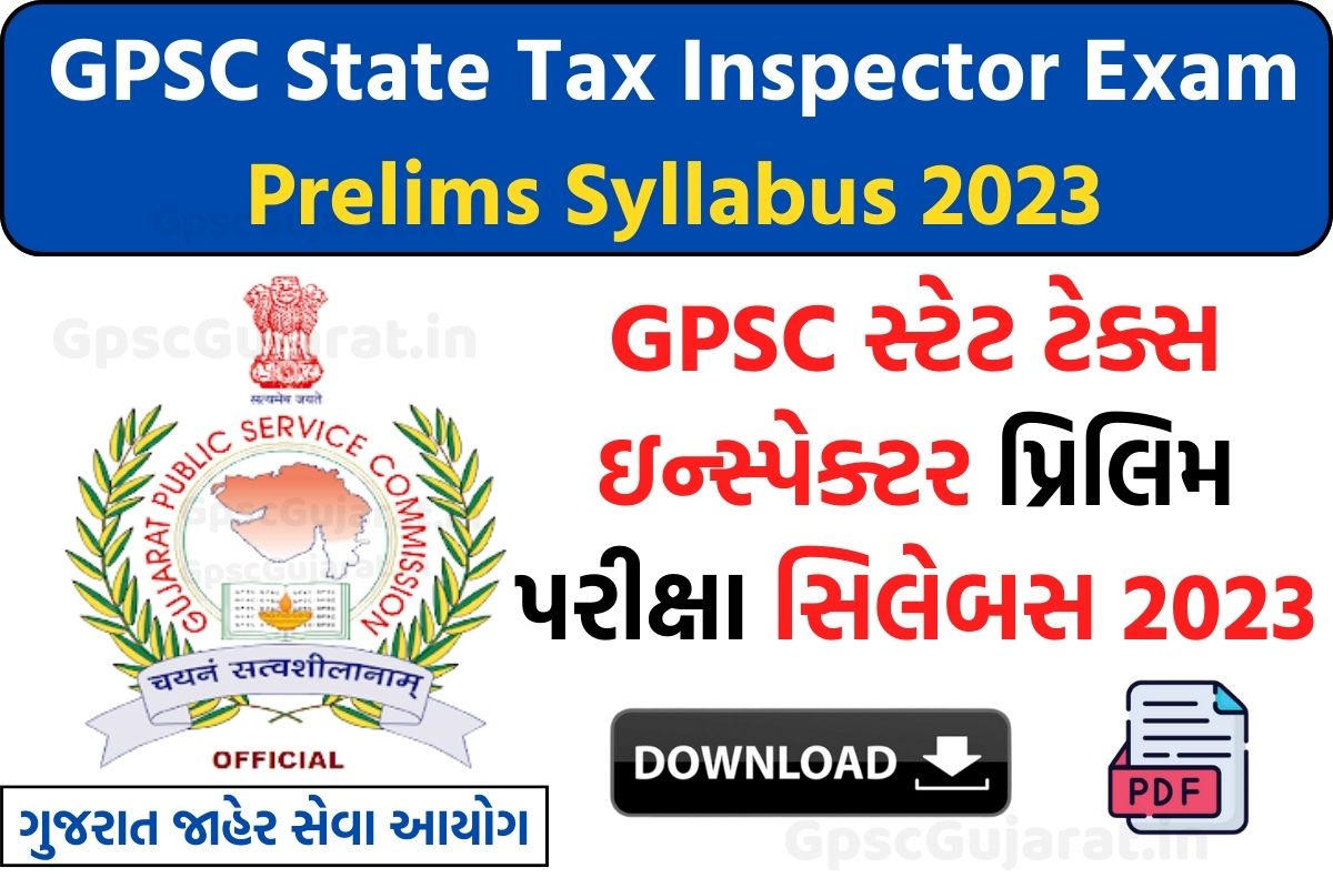 GPSC State Tax Inspector Exam Prelims Syllabus 2023